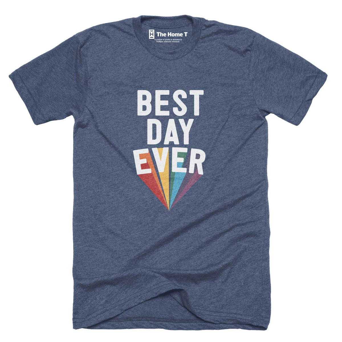 Best Day Ever Crew neck The Home T S Navy