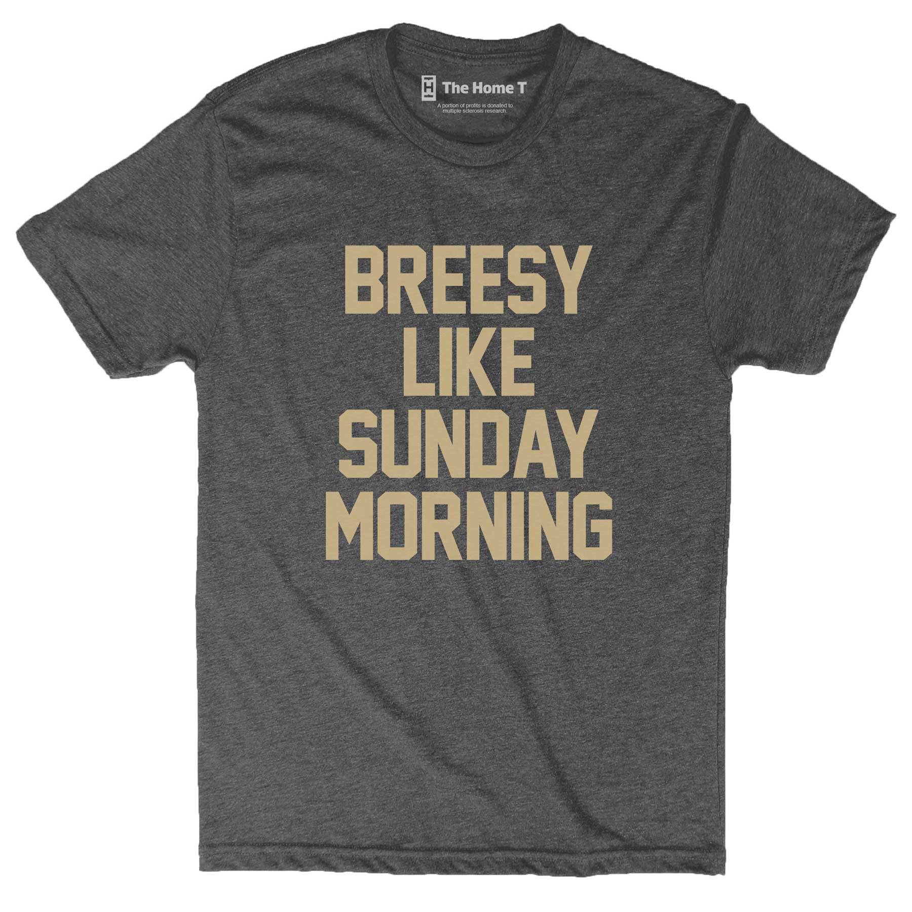 Breesy Like Sunday Morning