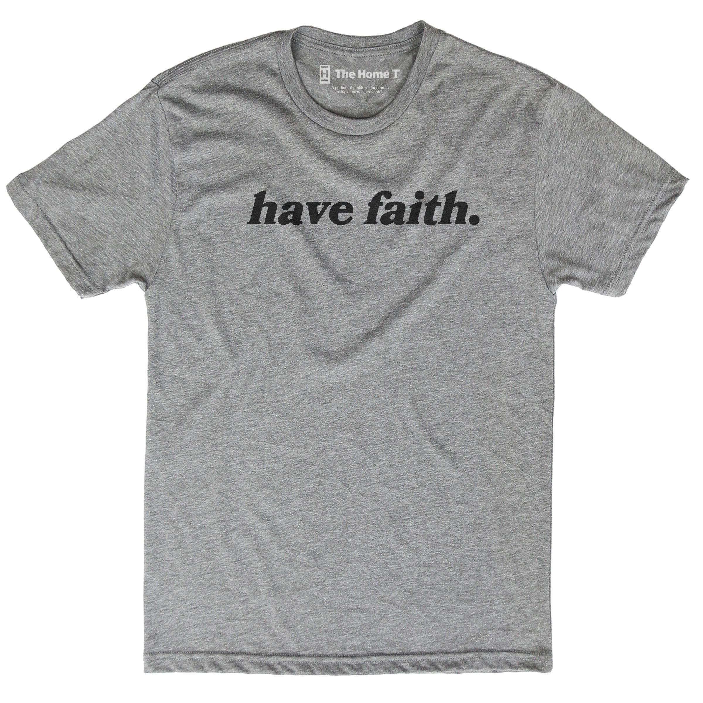 Have Faith.