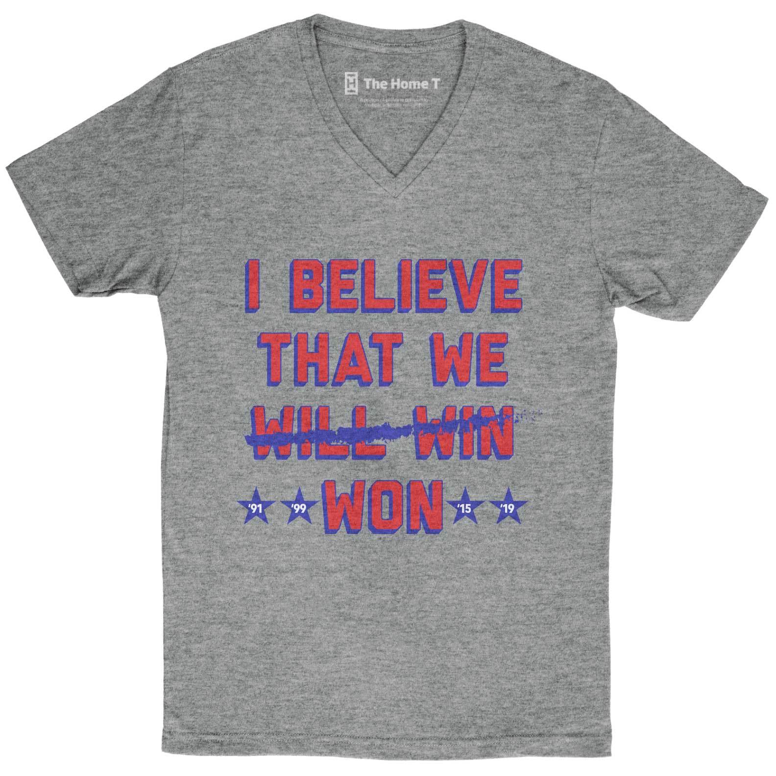 I Believe That We Won! Crew neck The Home T