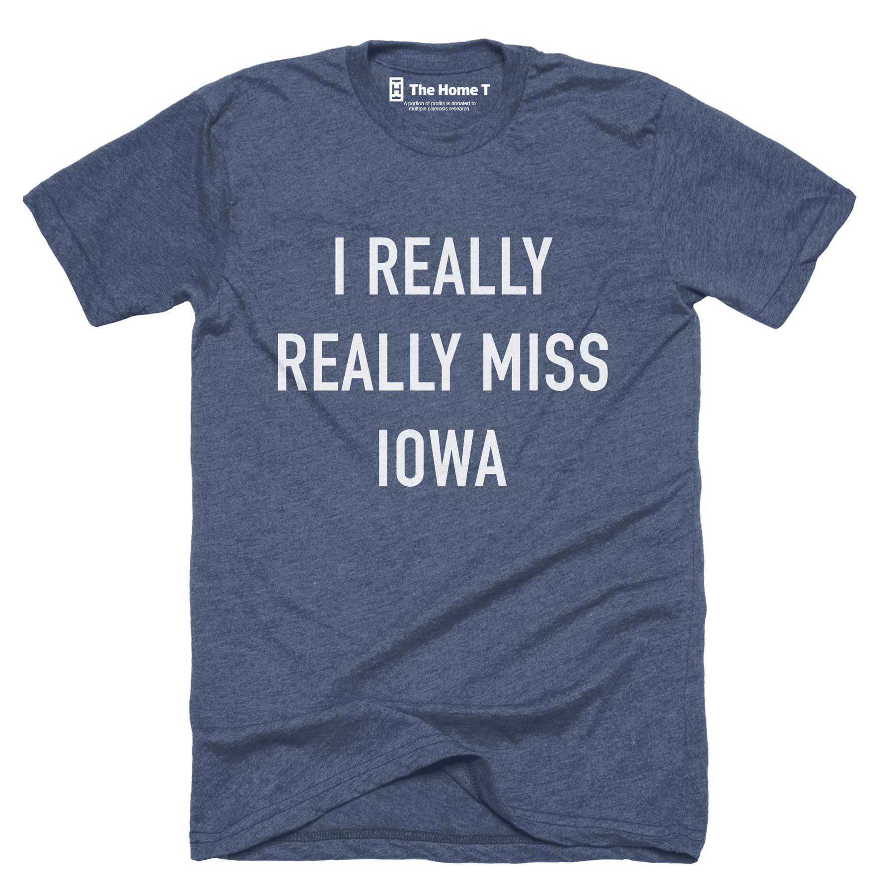 I Really Really Miss Iowa