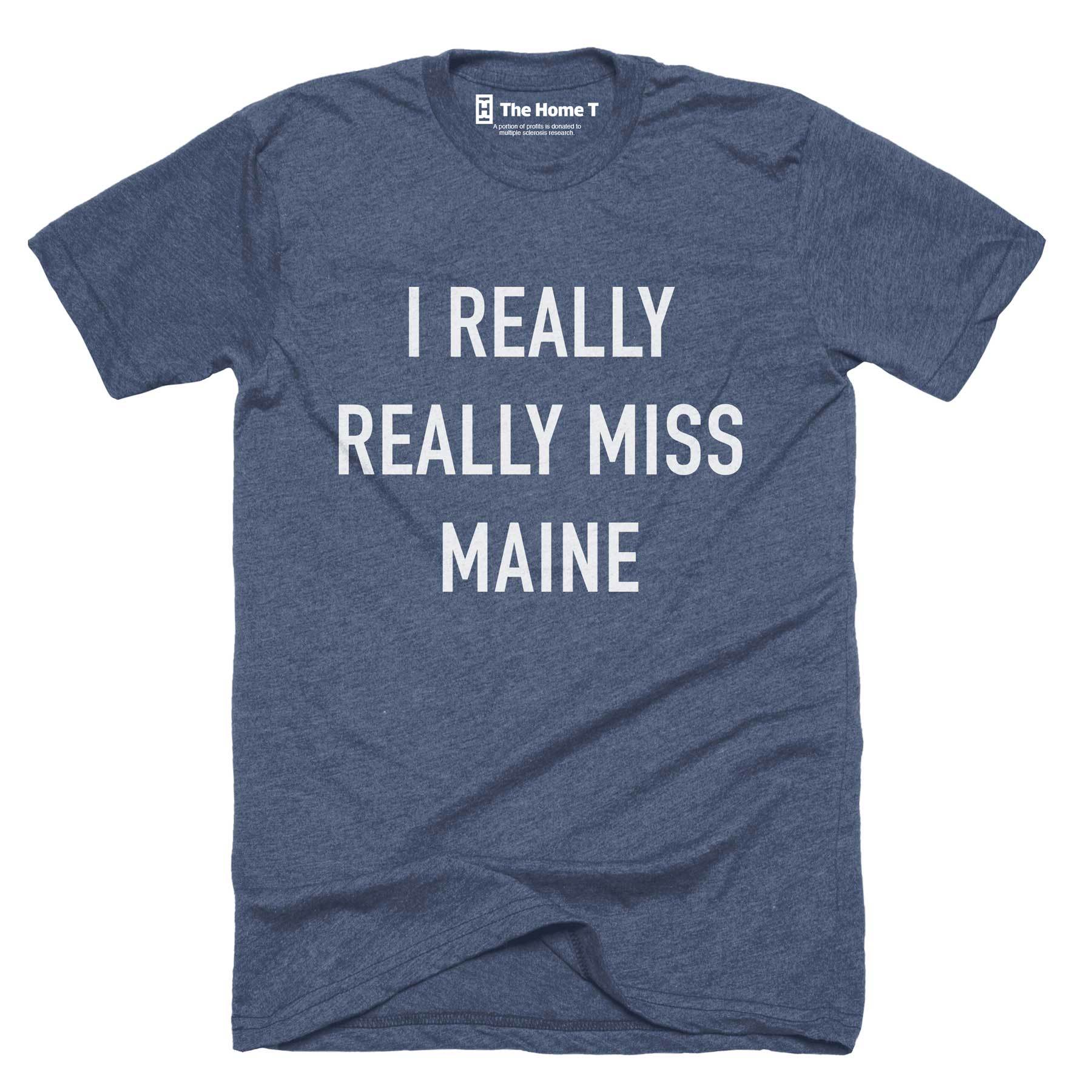 I Really Really Miss Maine
