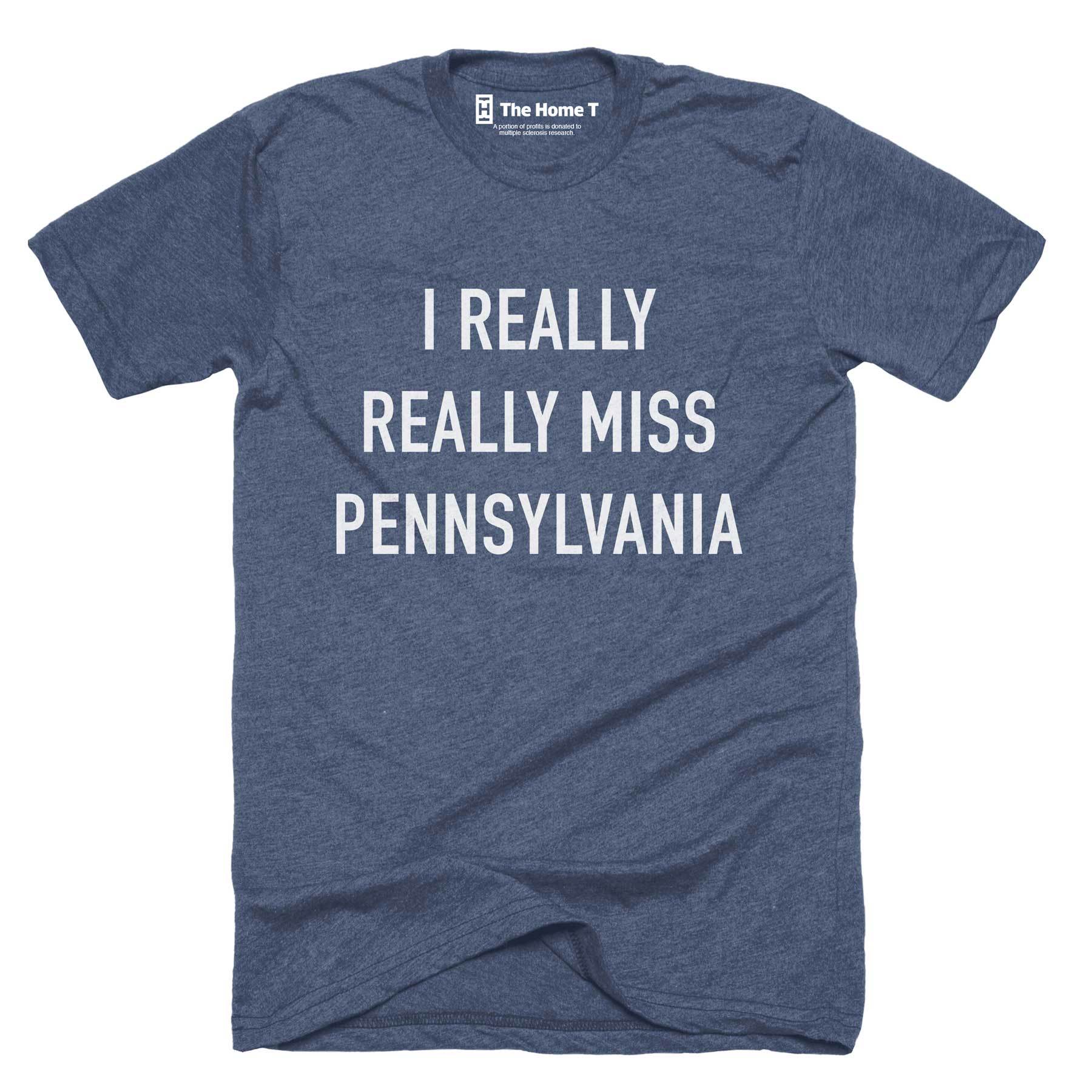 I Really Really Miss Pennsylvania