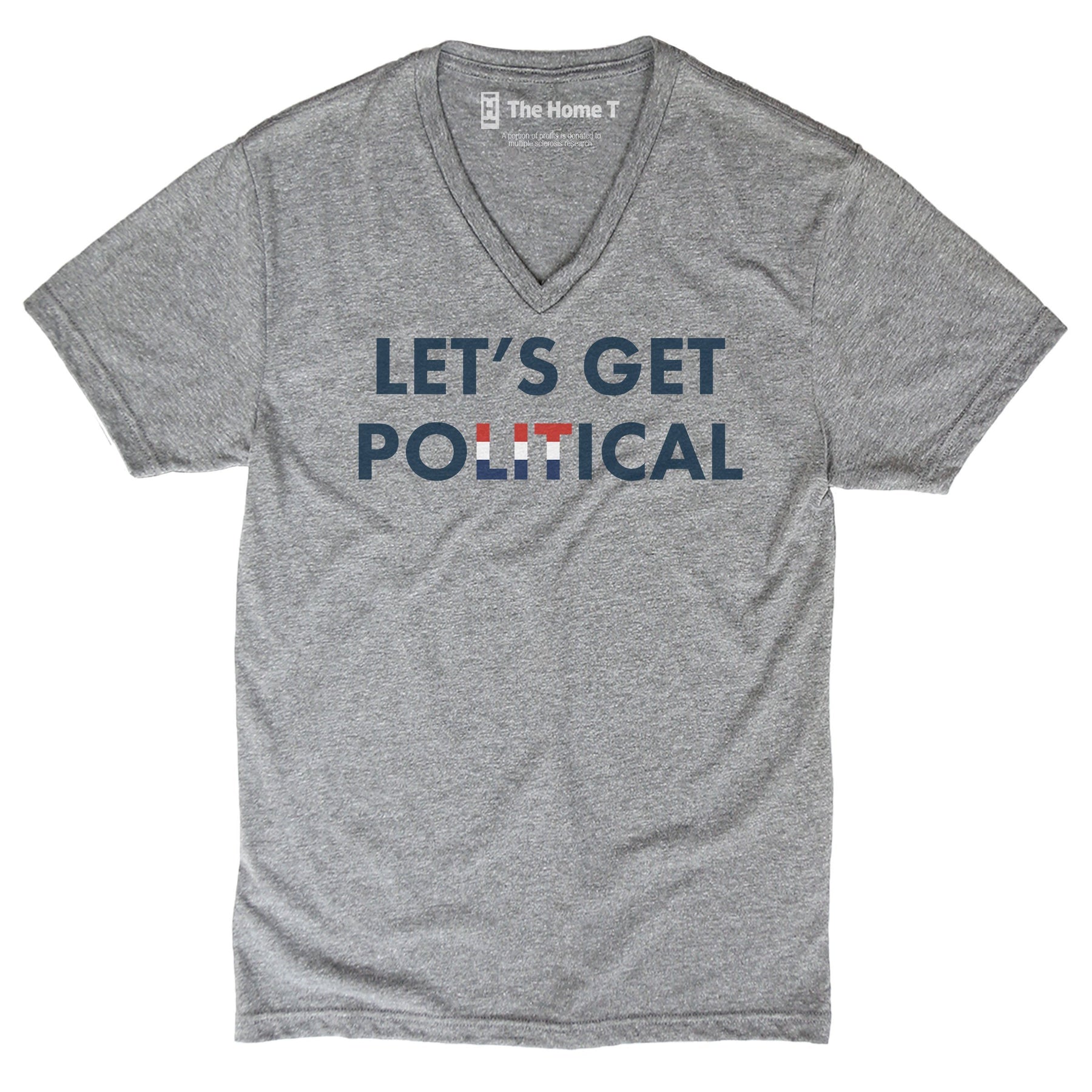 Let's Get Politcal The Home T XS V NECK