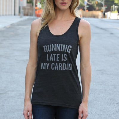 Running Late is My Cardio