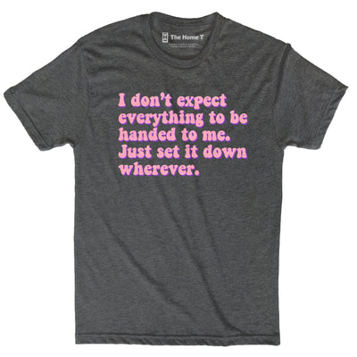 Set It Down Wherever