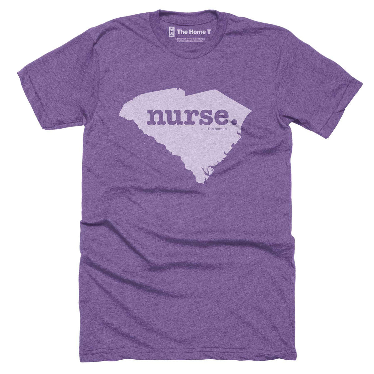 South Carolina Nurse Home T-Shirt Occupation The Home T