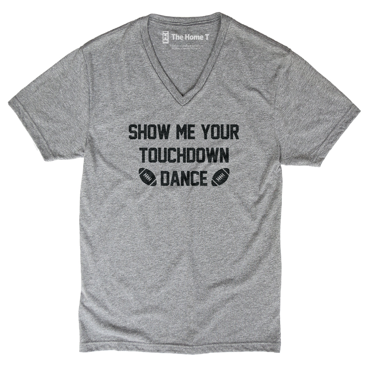 Touchdown Dance Crew neck The Home T XS V-Neck