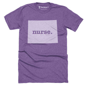 Wyoming Nurse Home T-Shirt Occupation The Home T